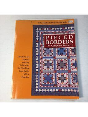 Pieced Borders The Complete Resource Quilting Book Judy Martin Marsha McCloskey